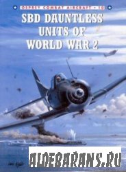 SBD Dauntless Units of World War 2 [Osprey Combat Aircraft 10]