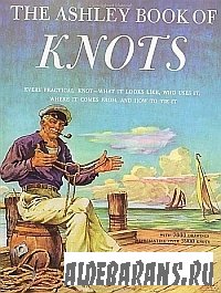 The Ashley book of knots | Clifford W. Ashley