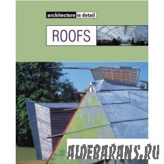 Architecture in Detail : Roofs