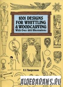 1001 Designs for Whittling and Woodcarving